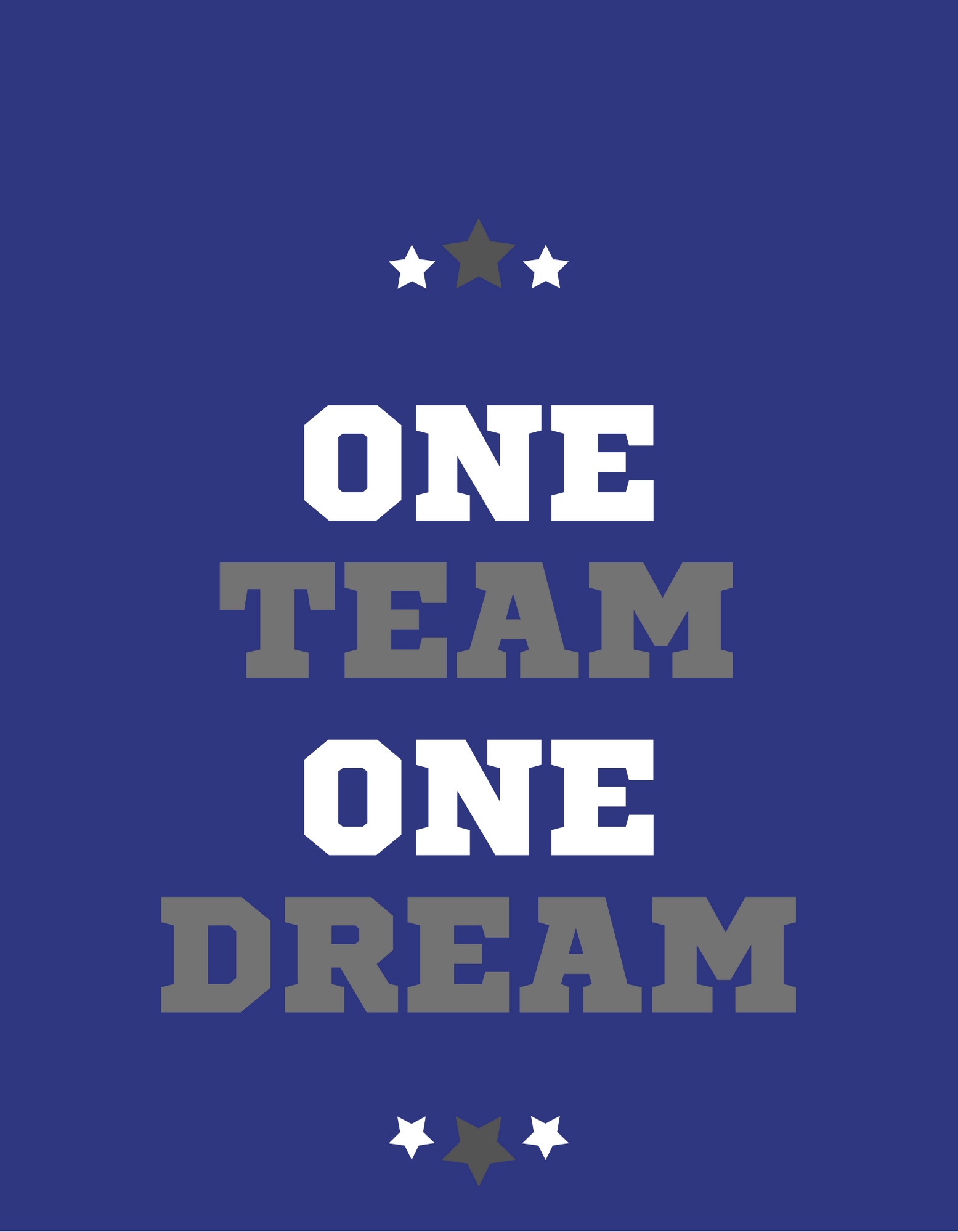 One Team One Dream Motivational Quote For Sports And Business Success.